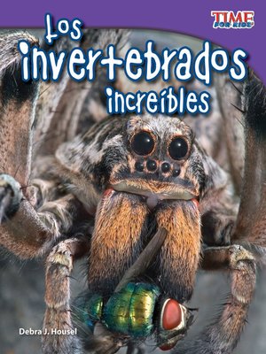 cover image of Los invertebrados increíbles (Incredible Invertebrates)